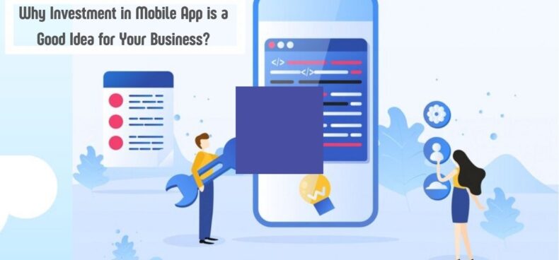 Investment in mobile app development