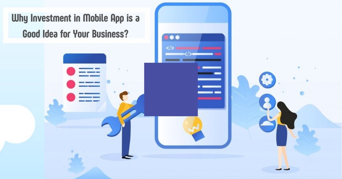 Investment in mobile app development