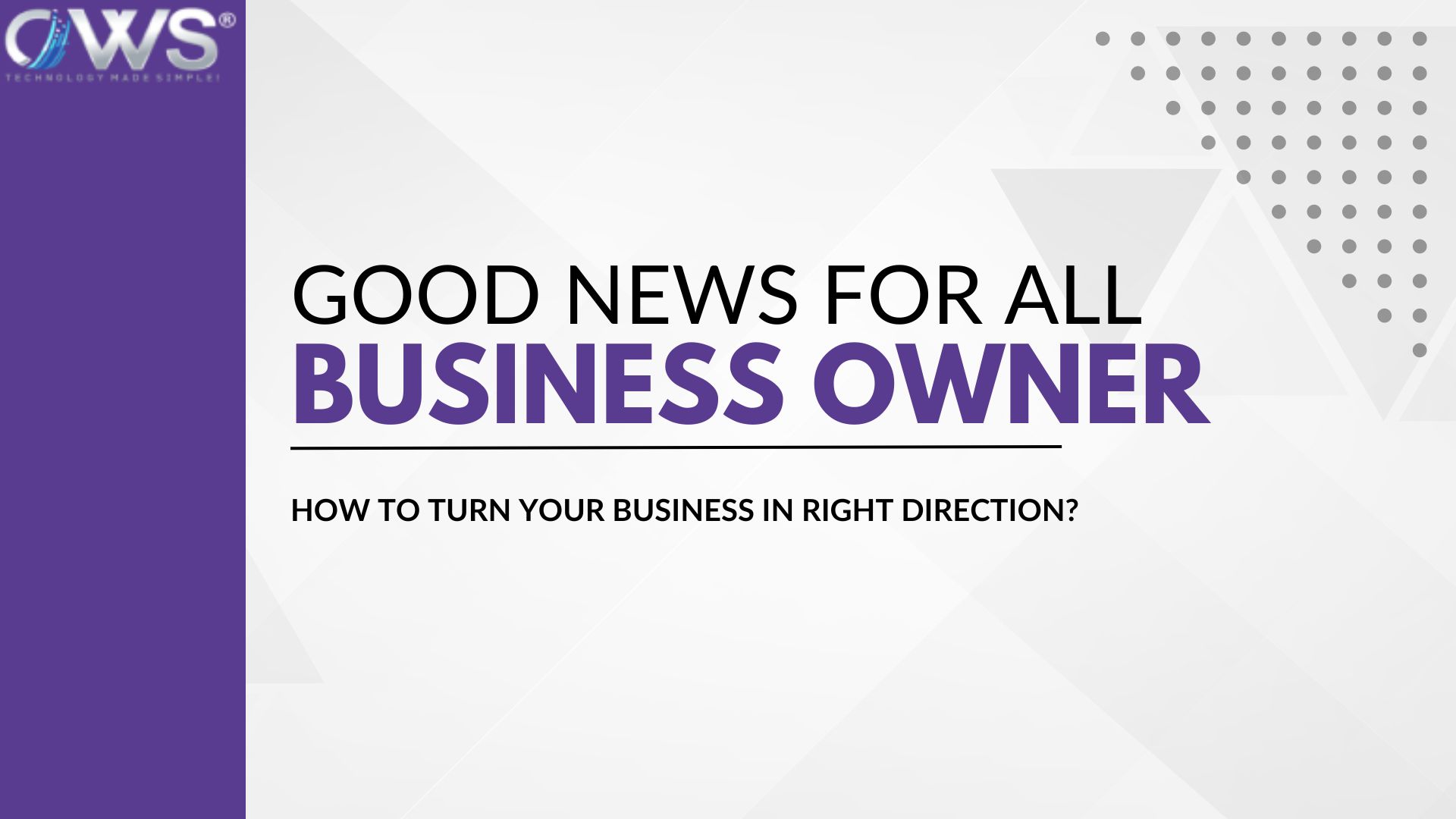 Good News of all business owner