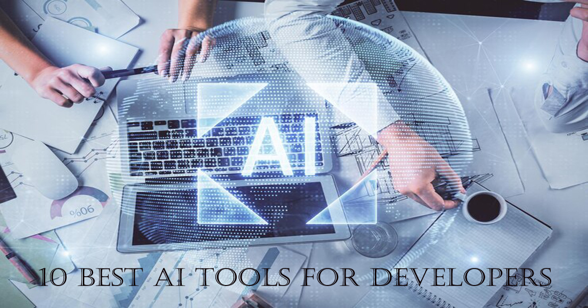 10 Best AI Tools for Developers to Boost Coding Efficiency