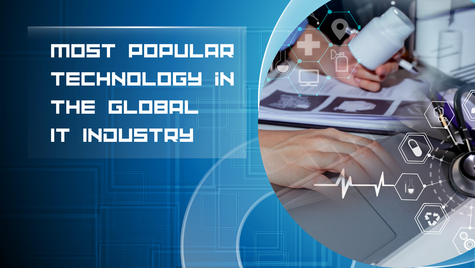 popular technology in IT industries