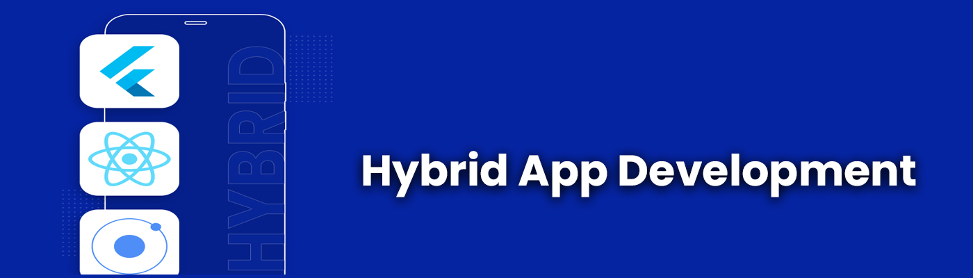 Hybrid App Development